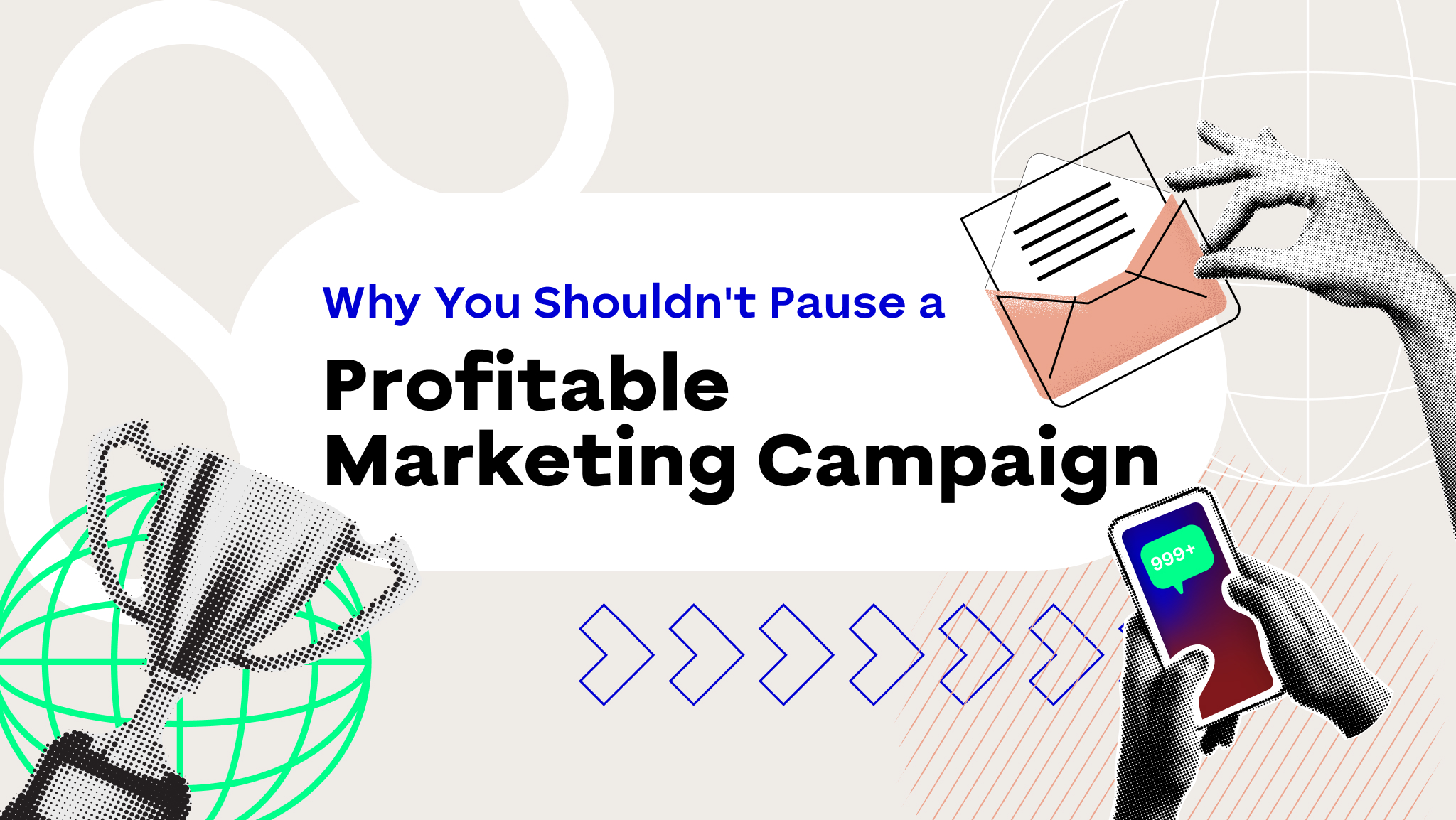 Pause a Profitable Marketing Campaign